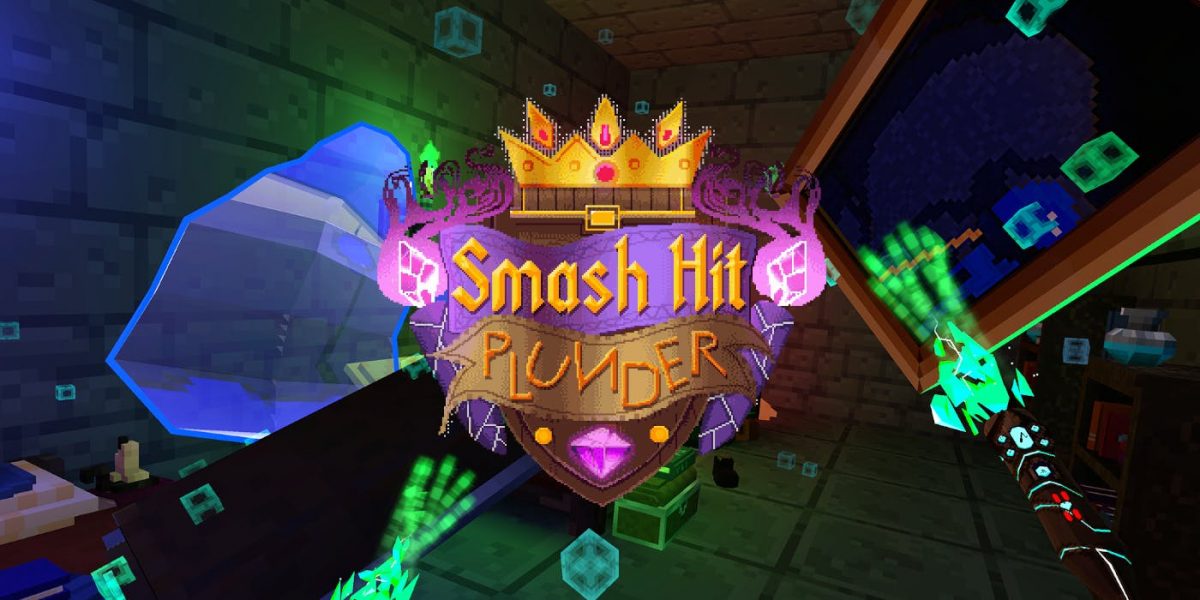 Smash Hit Plunder Review: un desvío destructivo decente