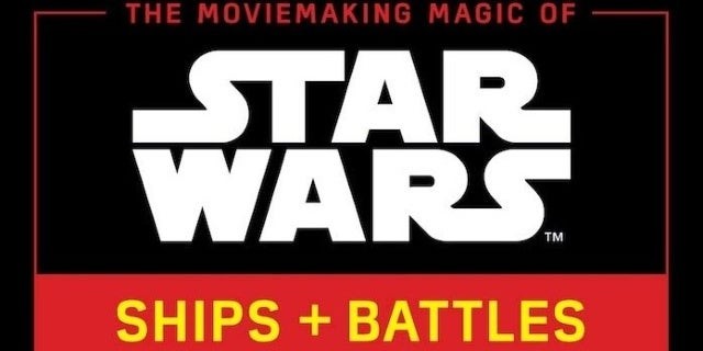 Avance exclusivo: La magia de hacer películas de Star Wars: barcos y batallas