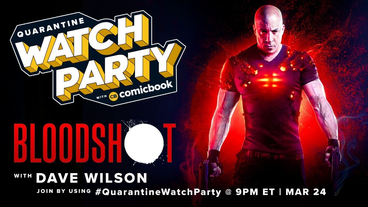 cuarentena-watch-party-bloodshot-dave-wilson-sony-comicbook