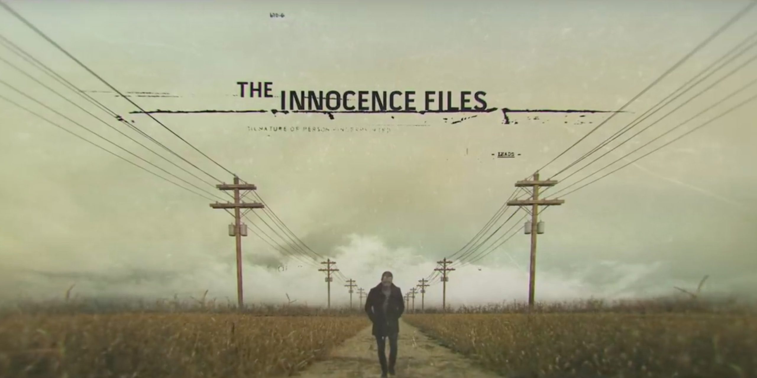 Innocence Files: Biggest Reveals From The Wrongful Convictions Documentary