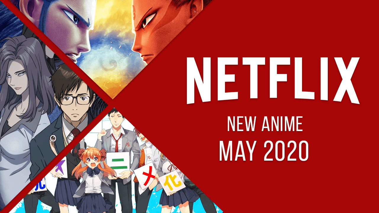 Nuevo anime en Netflix: mayo de 2020