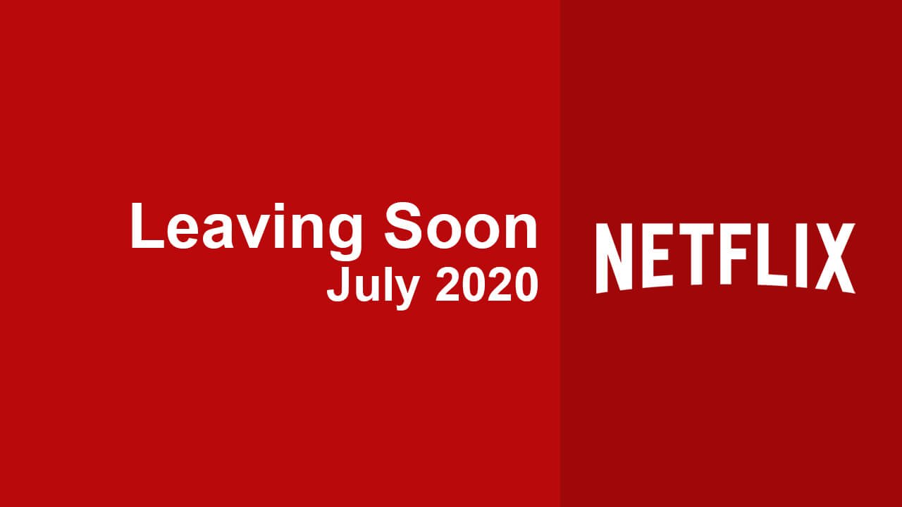 Películas y series de TV Saliendo de Netflix en julio de 2020