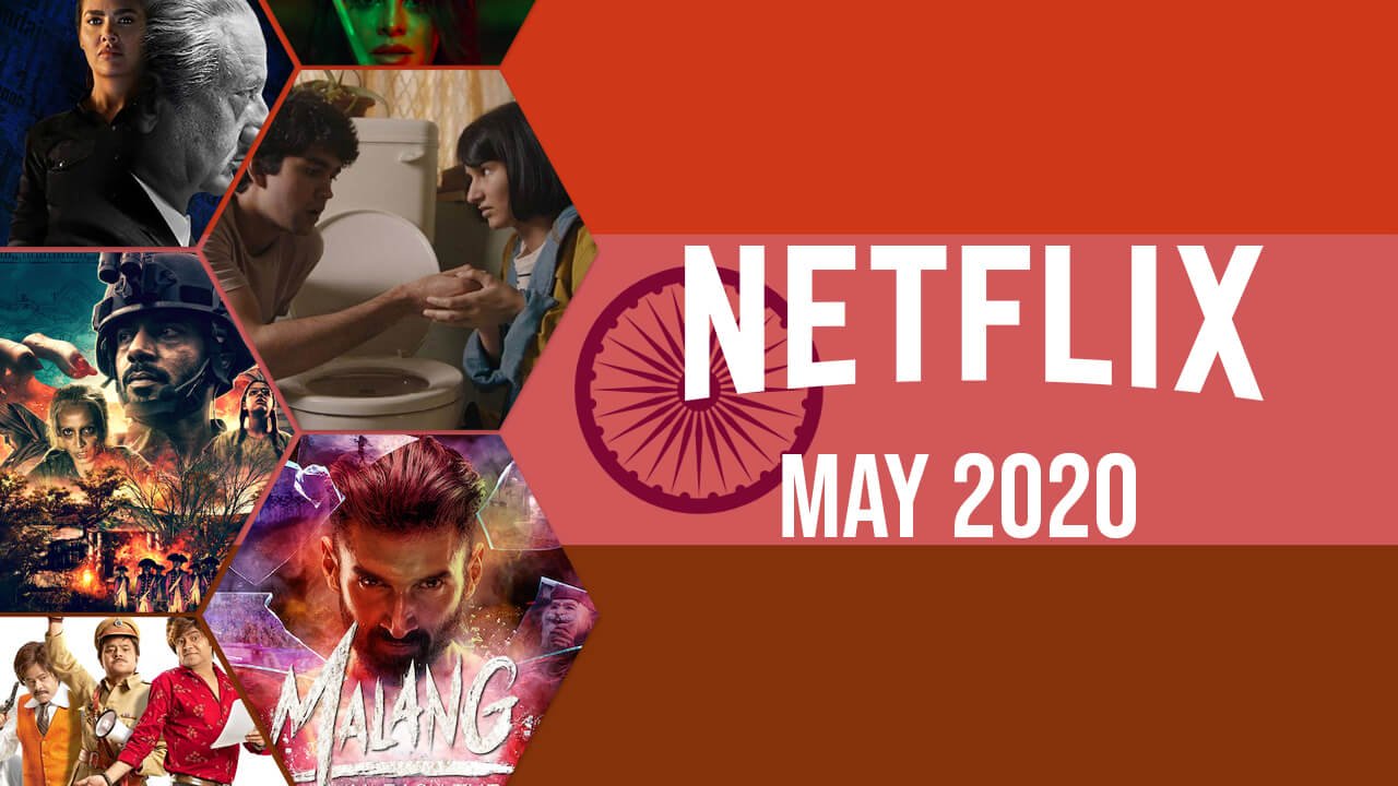 Nuevas películas indias & series de TV en Netflix: mayo de 2020