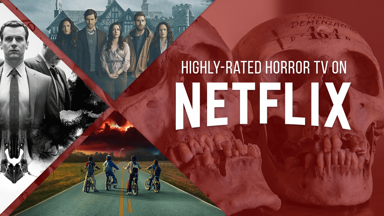 Mejor serie de televisión de terror en Netflix según IMDb y Rotten Tomatoes