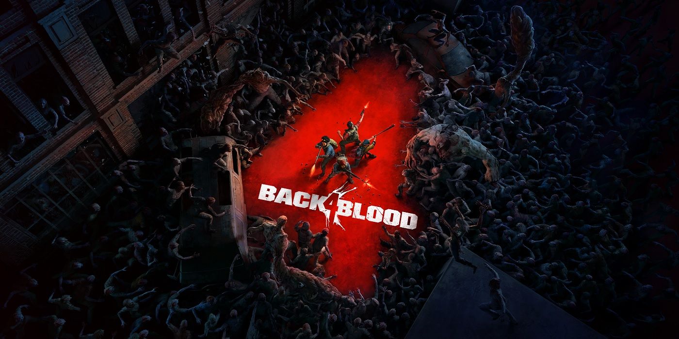 ¿Por qué Back 4 Blood no se llama? Left 4 Dead 3 |  Screen Rant