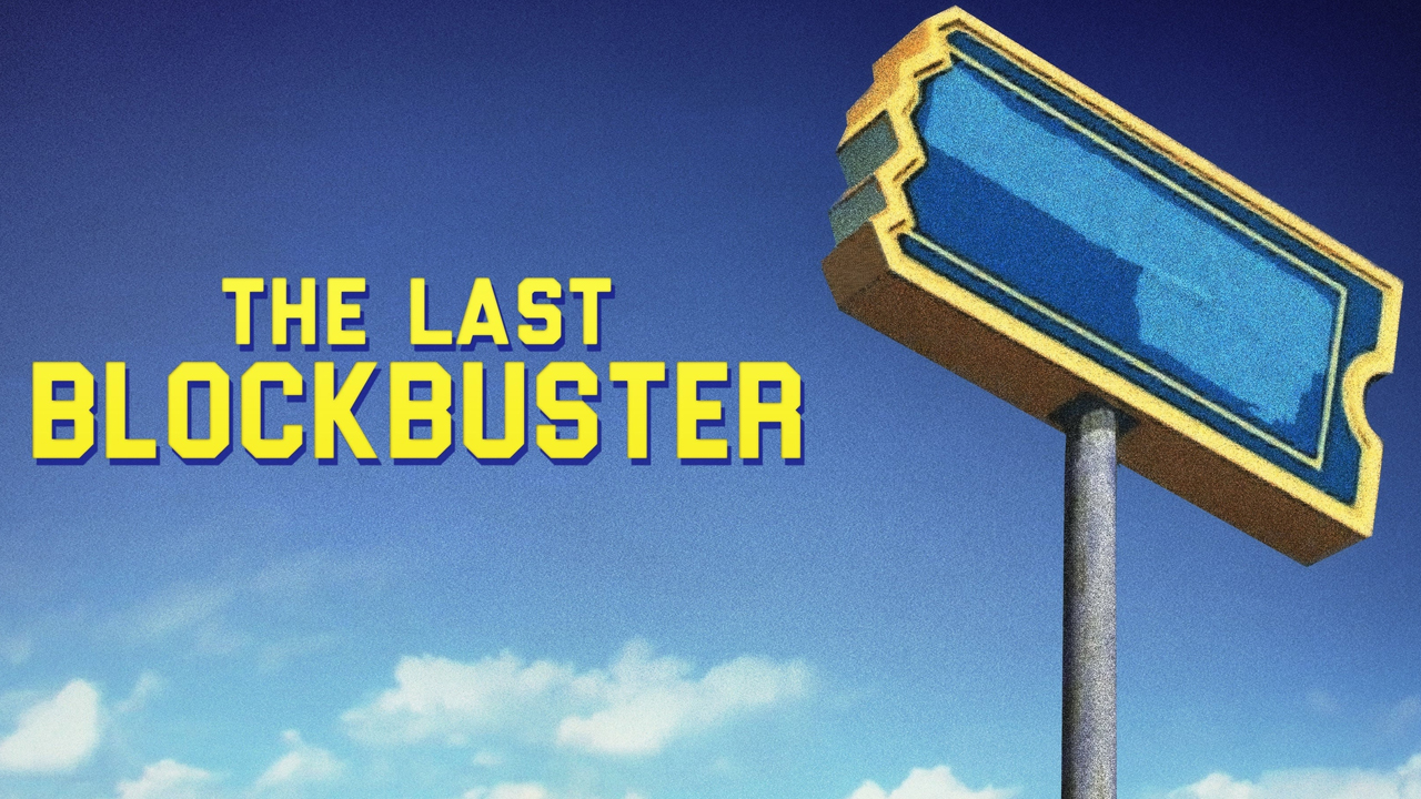 ‘The Last Blockbuster’ debuta SVOD en Netflix en marzo de 2021