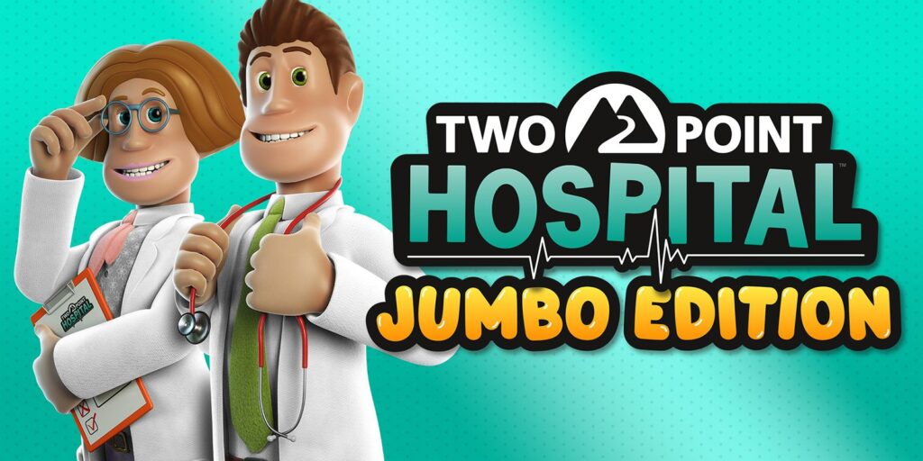 Two Point Hospital: Revisión de la edición Jumbo - Aprobado por un médico