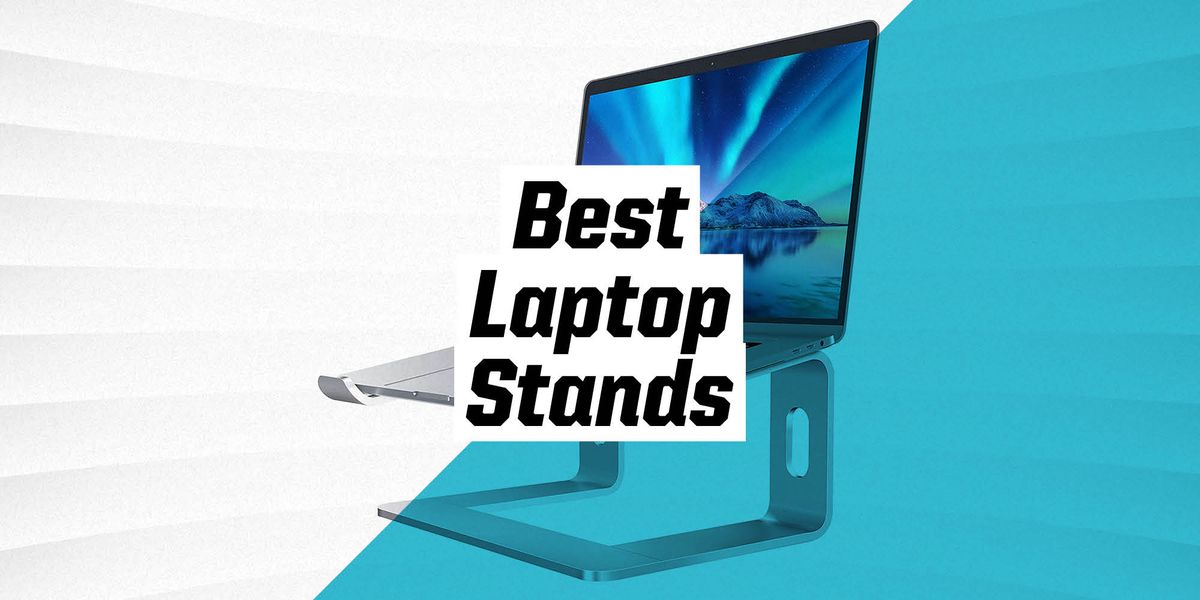 Estos mejores soportes para computadora portátil le brindan una mejor experiencia de trabajo
