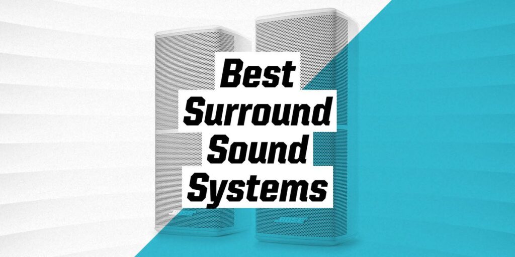Los mejores sistemas de sonido envolvente
