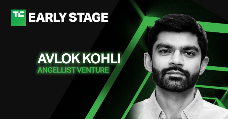 ¿Levantando una ronda?  El CEO de AngelList Venture, Avlok Kohli, compartirá sus ideas en TC Early Stage