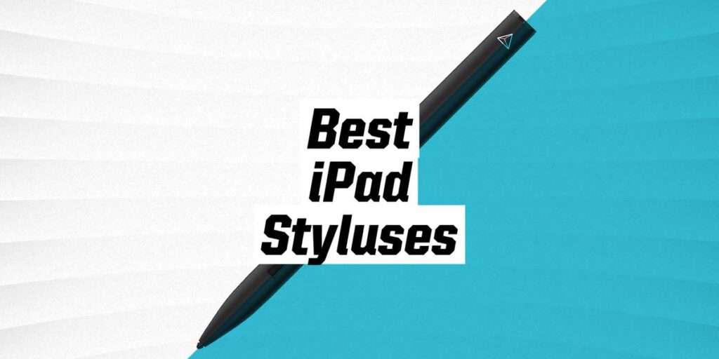 Los mejores lápices para tu iPad
