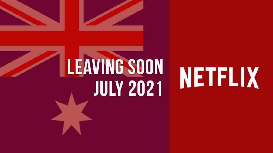 Películas y programas de televisión que saldrán de Netflix Australia en julio de 2021