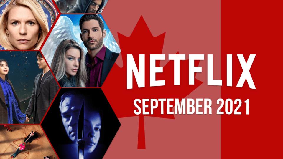 Lo que llegará a Netflix Canadá en septiembre de 2021