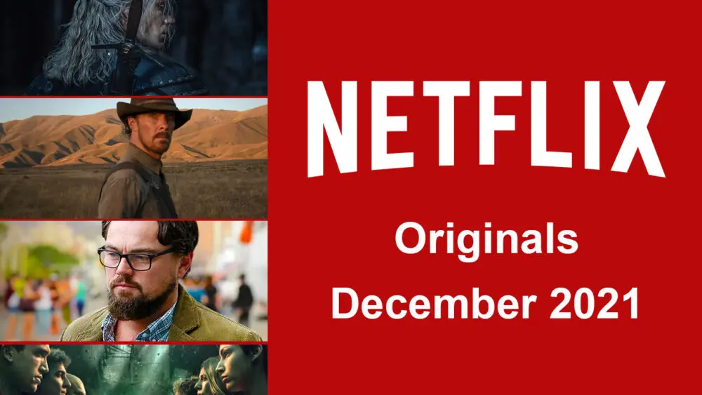 Los originales de Netflix llegarán a Netflix en diciembre de 2021