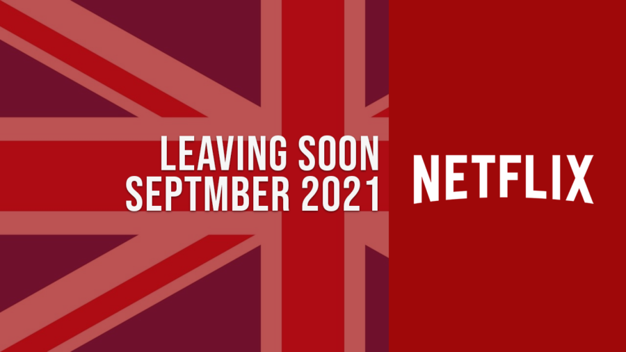 Películas y programas de televisión que dejarán Netflix Reino Unido en septiembre de 2021