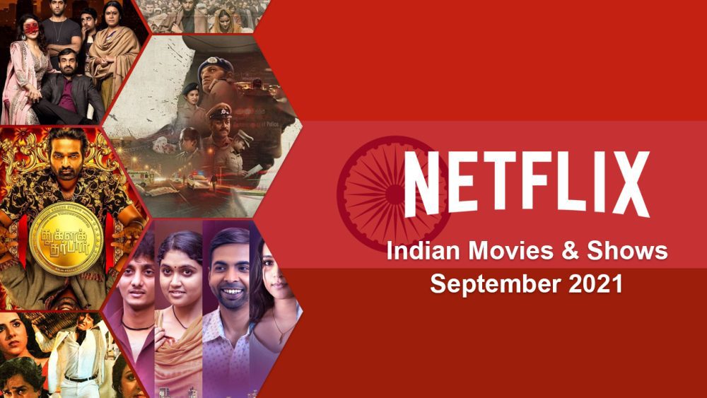 Nuevas películas y programas indios (hindi) en Netflix: septiembre de 2021