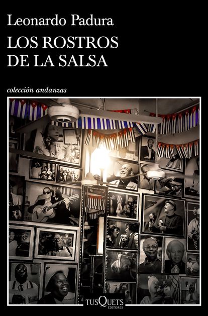 portada 'Los rostros de la salsa', LEONARDO PADURA. EDITORIAL TUSQUETS