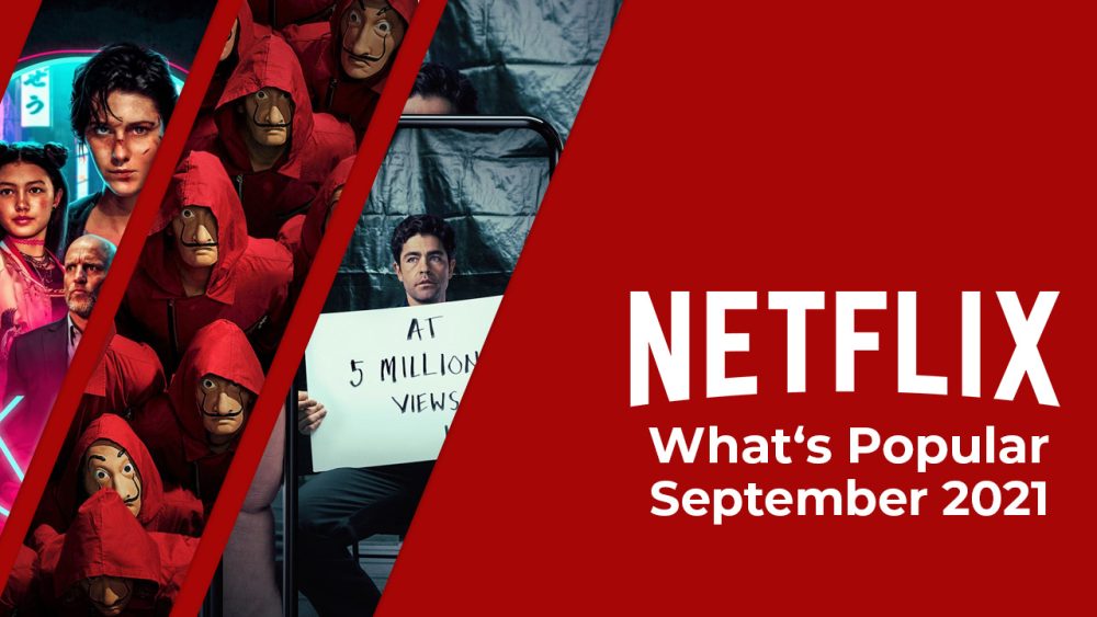 Las películas y programas más importantes de Netflix en septiembre de 2021 según el Top 10