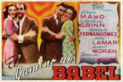 Portada de 'El camino de Babel' (1945), película dirigida por Jerónimo Mihura.
