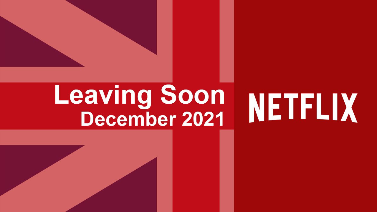 Películas y programas que dejarán Netflix Reino Unido en diciembre de 2021
