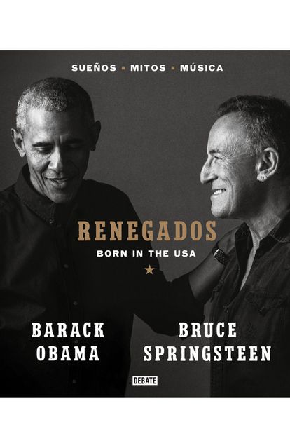 Portada de 'Renegados', el libro de conversaciones entre Barack Obama y Bruce Springsteen.