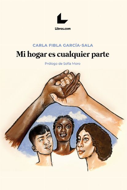 portada 'Mi hogar es cualquier parte', CARLA FIBLA CARCÍA-SALA. EDITORIAL LIBROS.COM