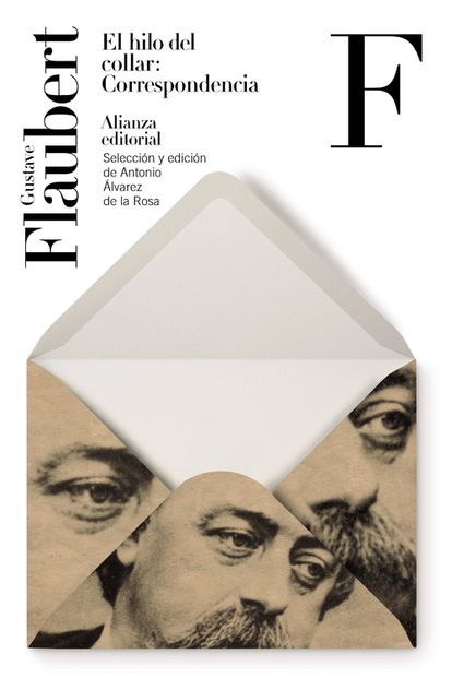 Volumen de la correspondencia de Gustave Flaubert publicada por Alianza.