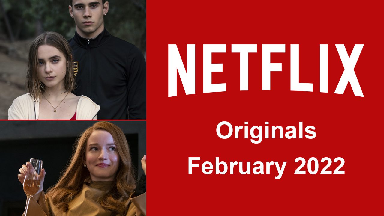 Los originales de Netflix llegarán a Netflix en febrero de 2022