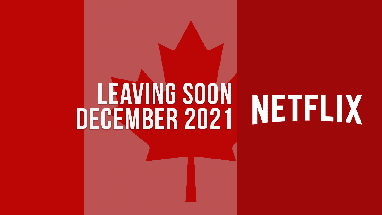 películas y programas de televisión que saldrán de netflix canadá en diciembre de 2021