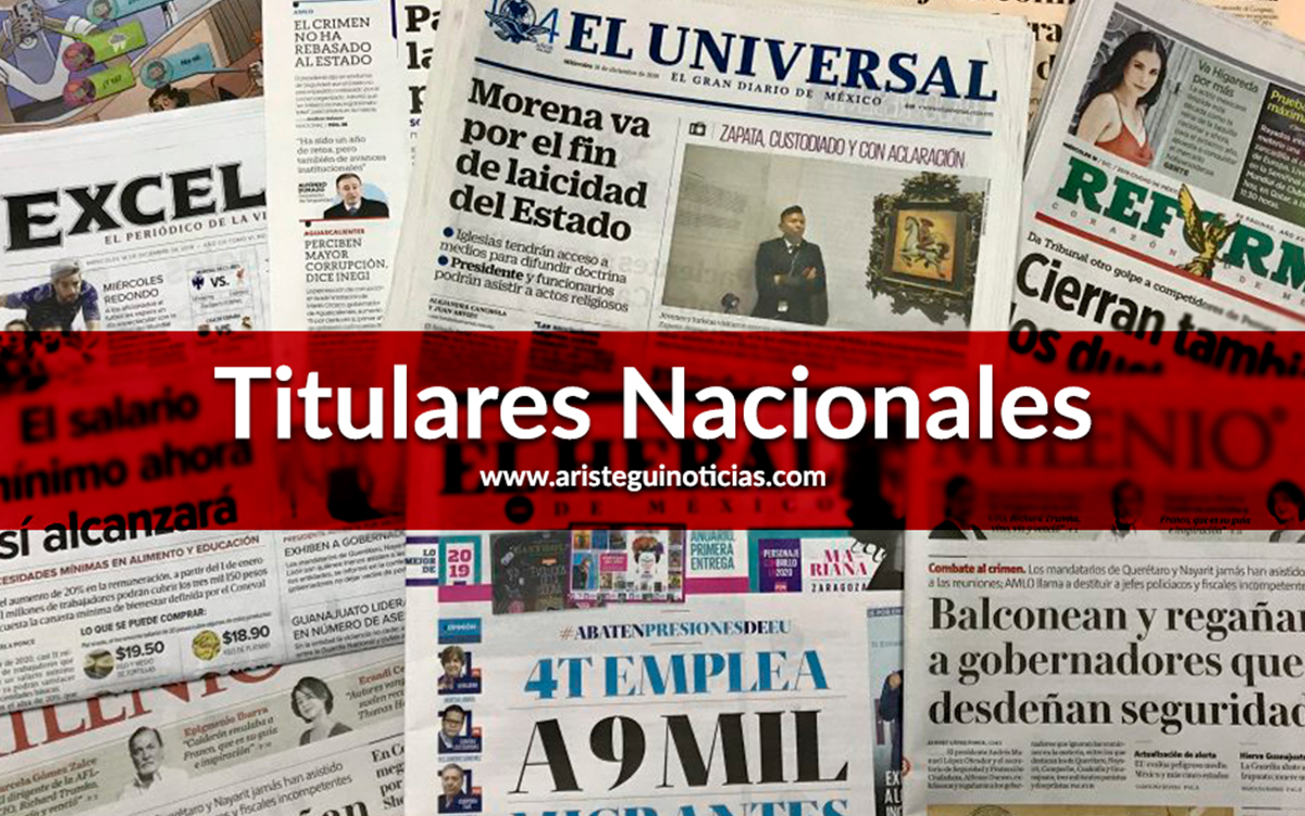 #EsClaudia divide a morenistas; Sube decomiso de huachicol y más | Titulares nacionales 30/12/2022