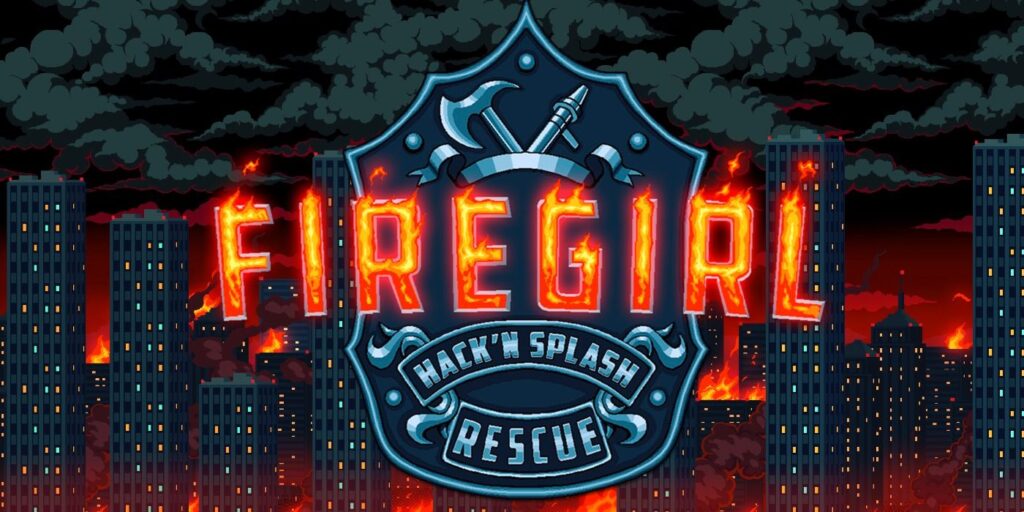 Firegirl: Hack 'n Splash Rescue Review - Un divertido Roguelike de extinción de incendios