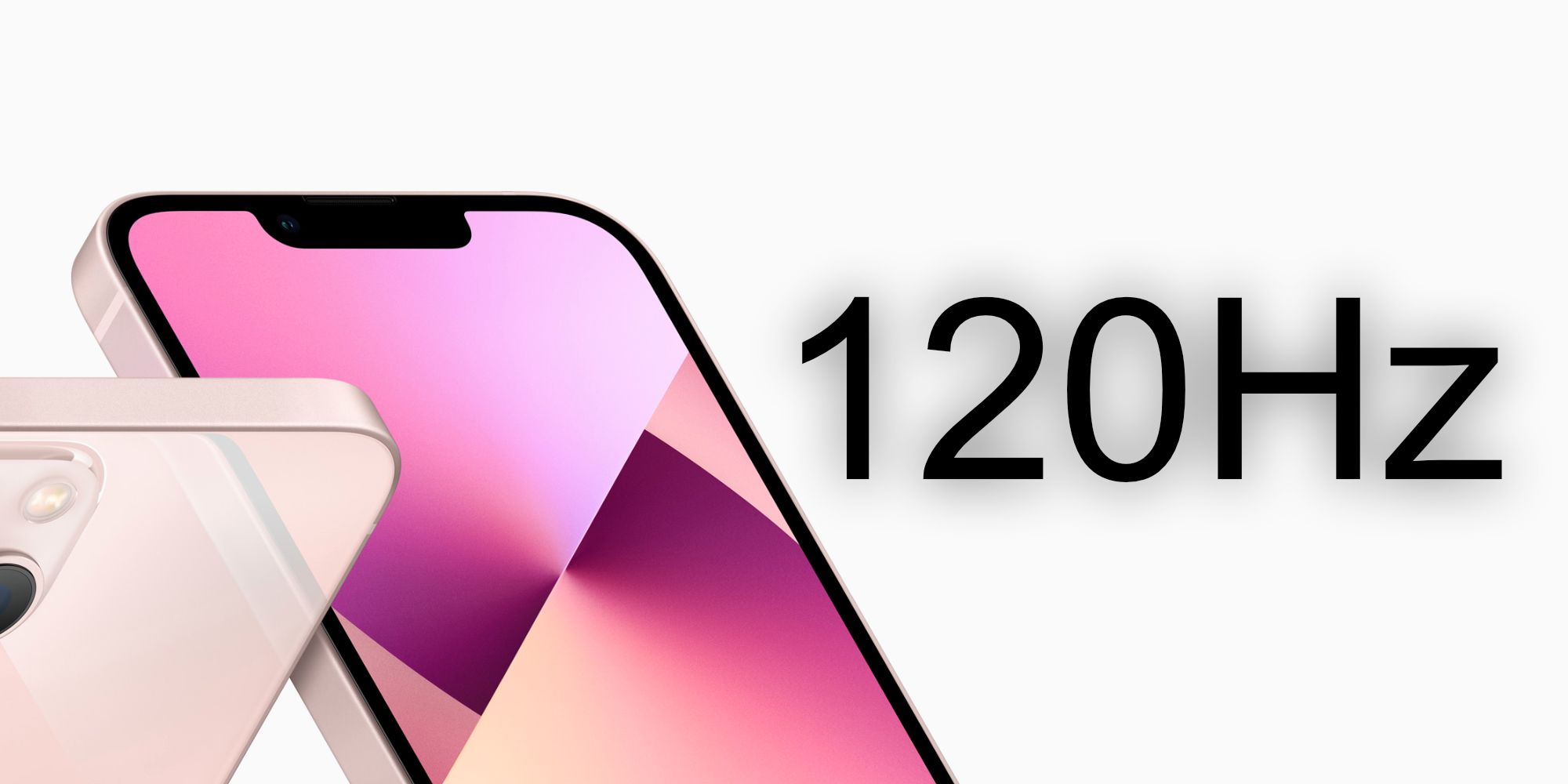 Se informa que todos los iPhone 14 (no solo los modelos Pro) tienen una pantalla de 120 Hz