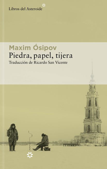 portada 'Piedra, papel, tijera', MAXIM ÓSIPOV. EDITORIAL LIBROS DEL ASTEROIDE