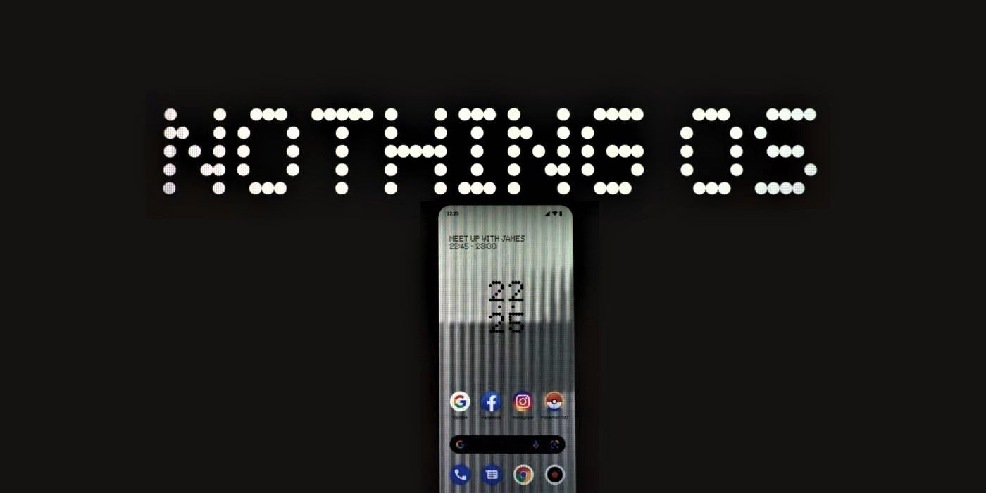 Nothing OS: qué esperar del software Nothing Phone (1)
