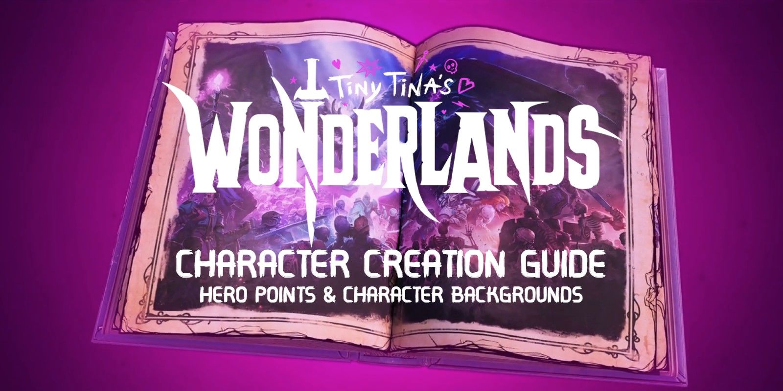 Tiny Tina's Wonderlands: Guía de creación de personajes y estadísticas de héroes