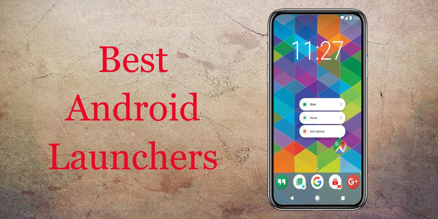Las mejores aplicaciones de inicio de terceros en Android