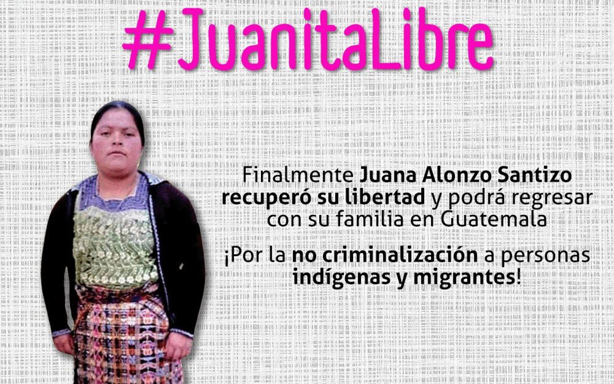 Liberan a Juana Alonzo, guatemalteca indígena que estuvo más de 7 años en prisión injustamente