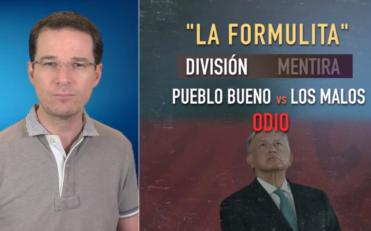 Anaya señala que AMLO aplica “formulita” de Trump, Ortega y Putin para dividir y mentir al país