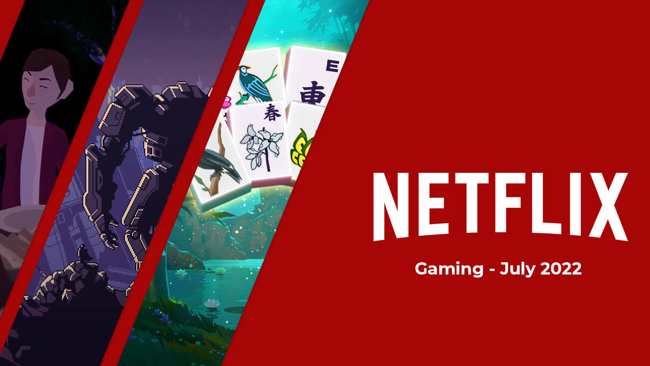 Nuevos juegos que llegarán a Netflix en julio de 2022