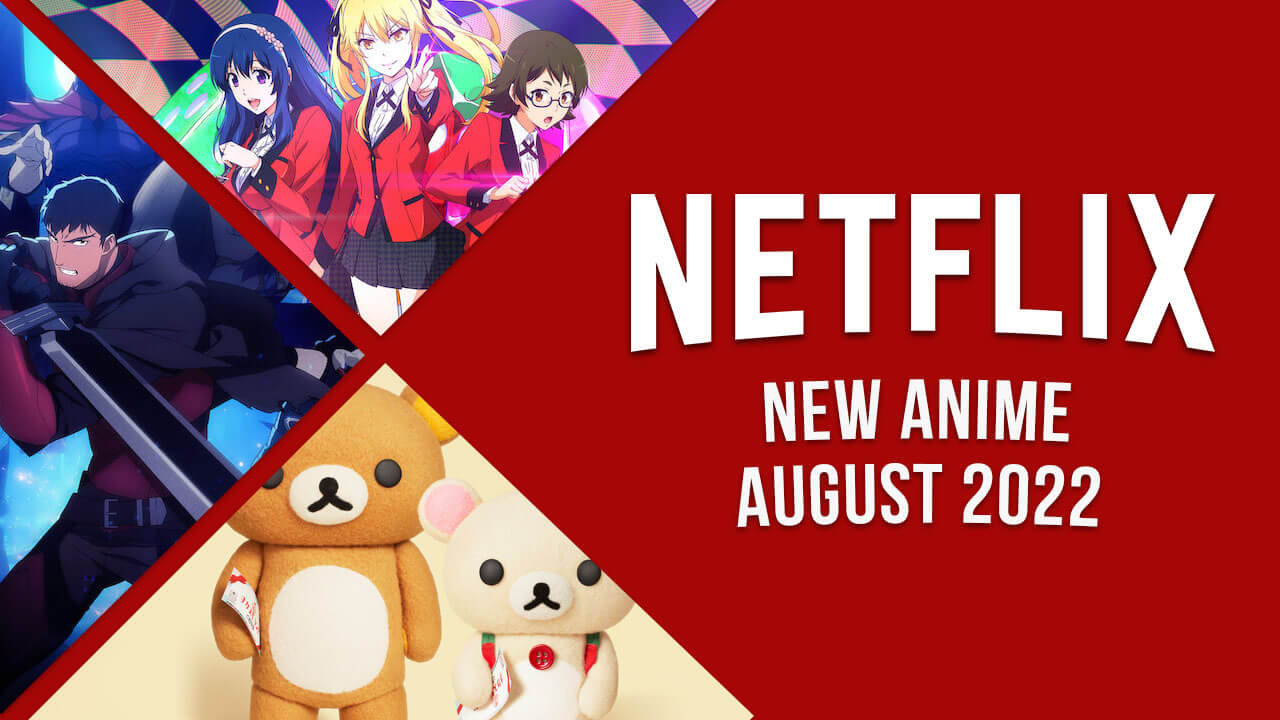 Nuevo anime en Netflix en agosto de 2022