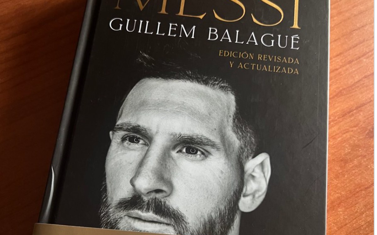 Presenta Guillem Balagué una edición revisada y actualizada de ‘Messi’ | Video