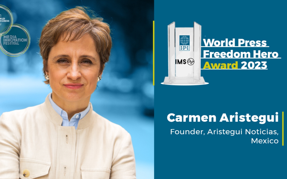Carmen Aristegui, reconocida  con el Premio  “Héroe Mundial de la Libertad de Prensa”  2023