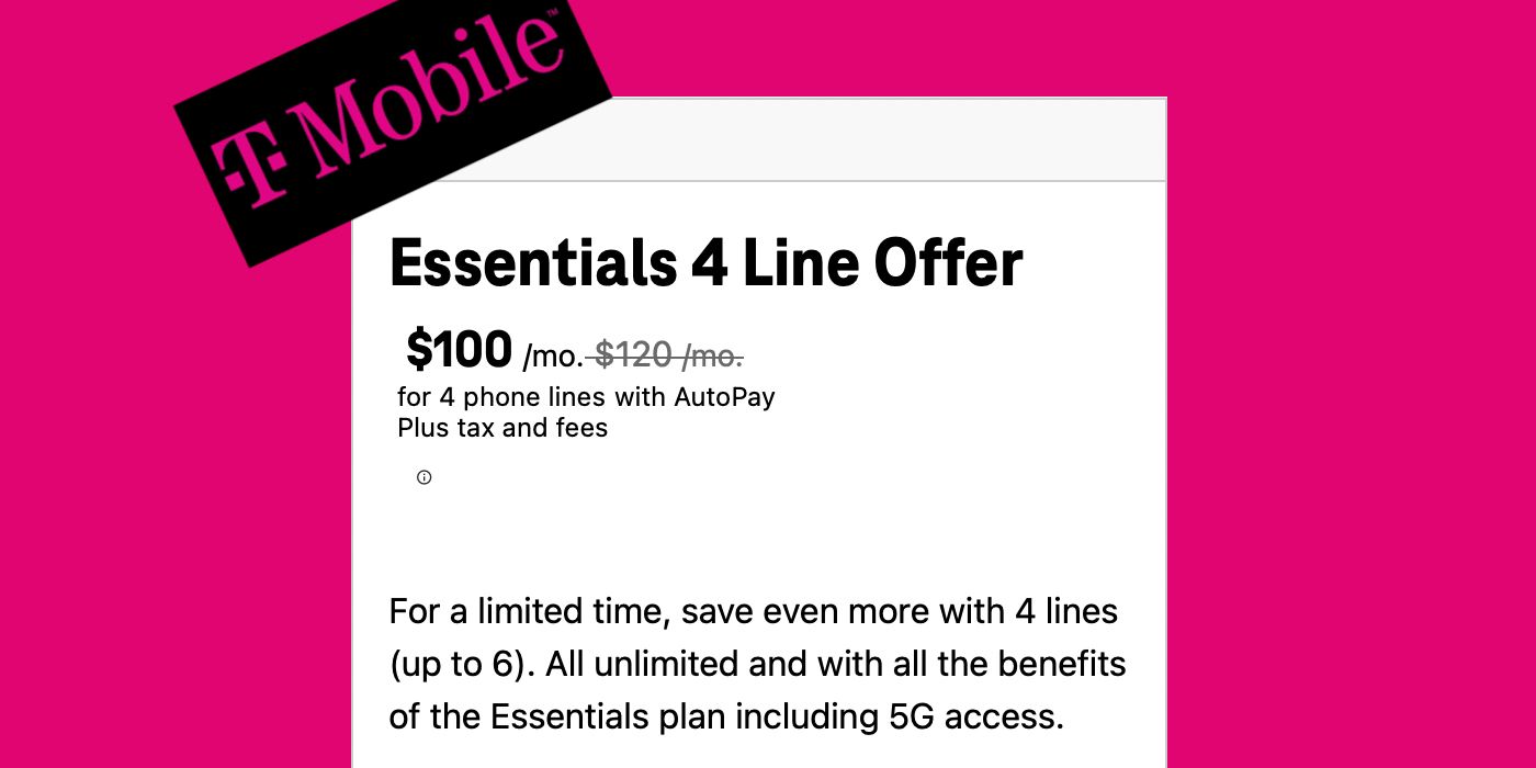 T-Mobile Essentials plan 4 Lines for $100 offer