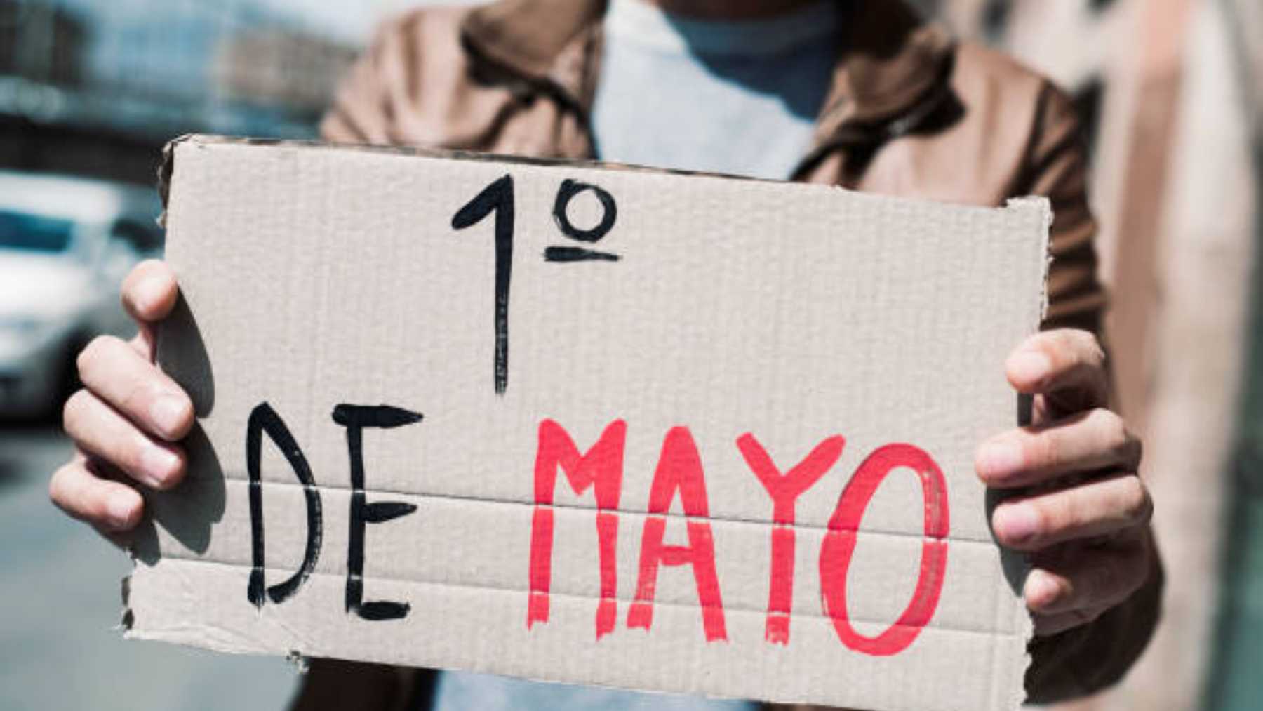 qué se celebra el 1 de mayo en España y por qué es festivo