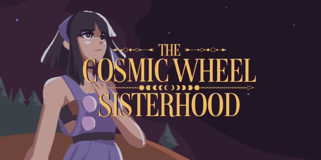 "Una aventura totalmente original y gratificantemente rica": The Cosmic Wheel Sisterhood Review