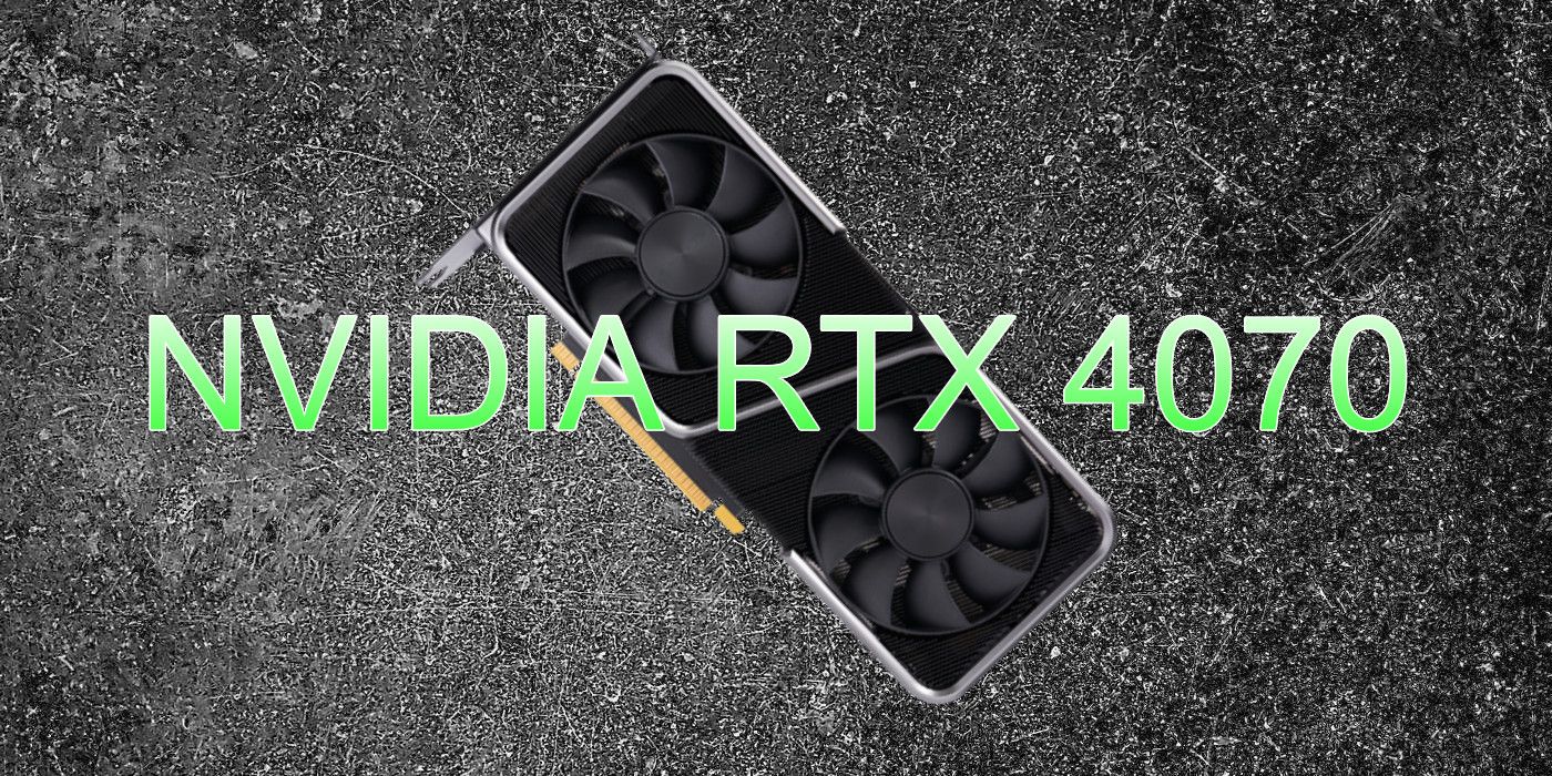 NVIDIA RTX 4070: especificaciones, fecha de lanzamiento, precio y todo lo que sabemos