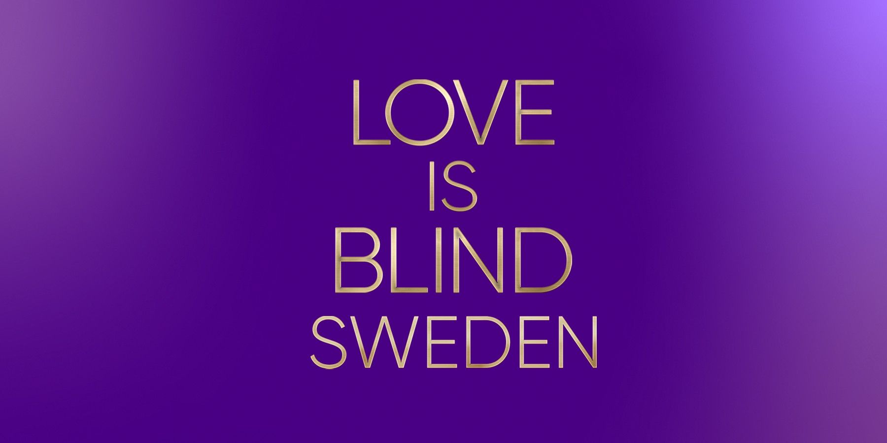 Love Is Blind Suecia Temporada 1: fecha de lanzamiento, reparto, tráiler y todo lo que sabemos