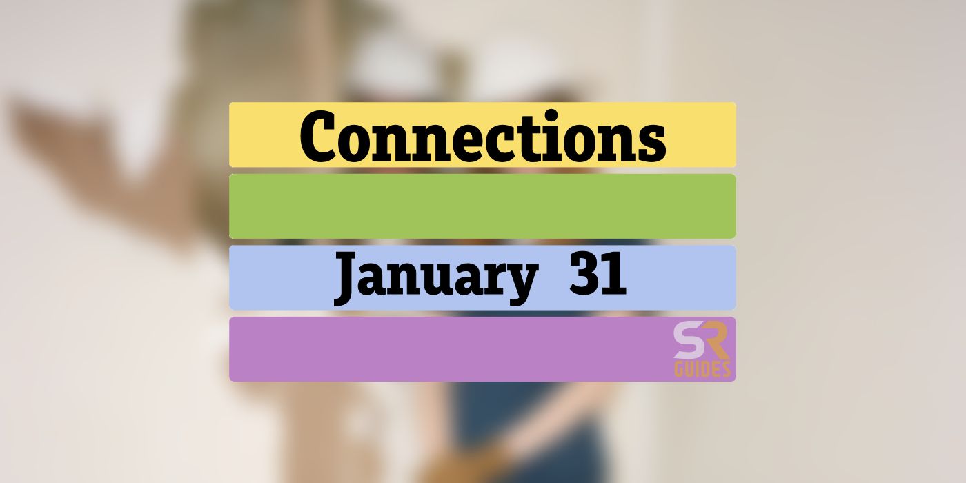Respuestas y sugerencias de Conexiones de hoy para el 31 de enero de 2024 (rompecabezas n.° 234)