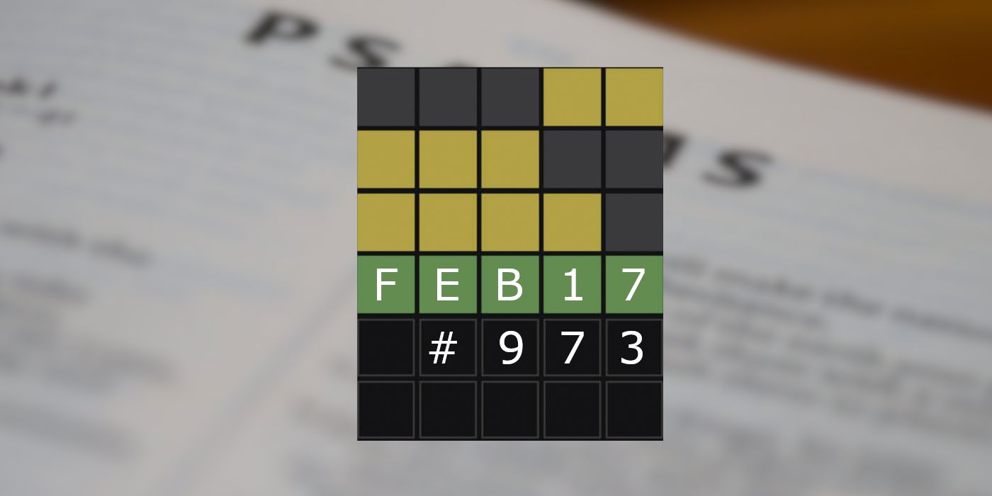 Respuestas y sugerencias de Wordle de hoy para el 17 de febrero de 2024 (rompecabezas n.° 973)