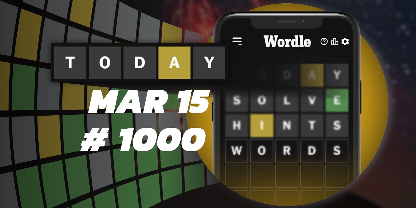 Consejos y respuestas de Wordle de hoy: 15 de marzo de 2024 (rompecabezas n.° 1000)